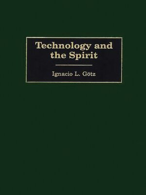 cover image of Technology and the Spirit